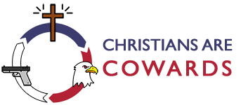 Christians are Cowards